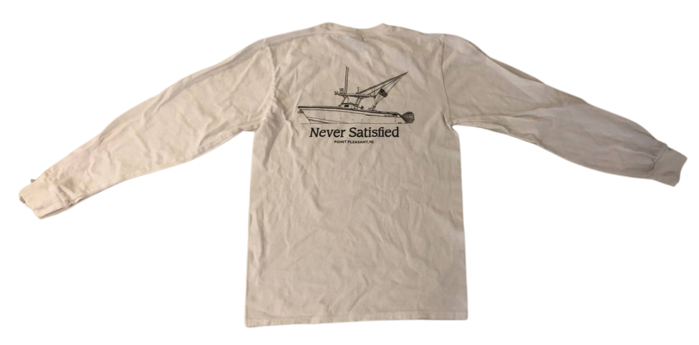 Never Satisfied Warrior Fishing Boat Long Sleeve Shirt (White)